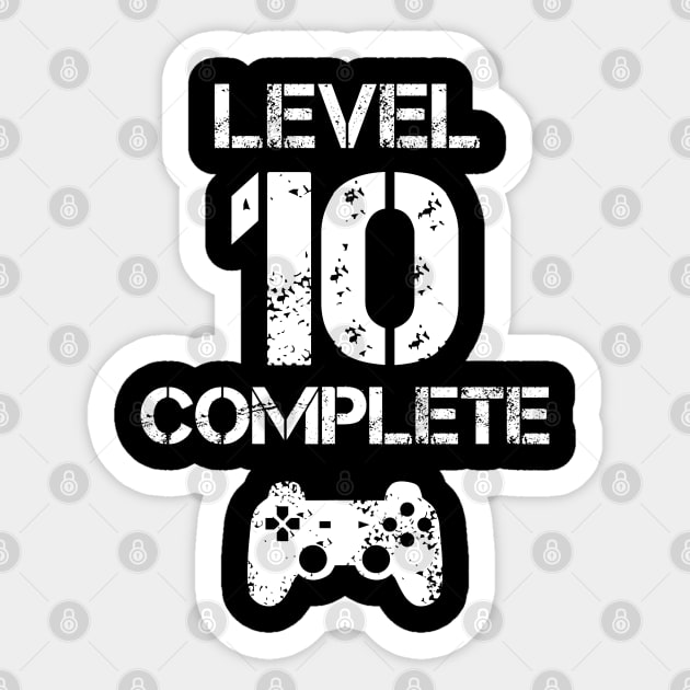 Level 10 Complete T-Shirt - 10th Birthday Gift Sticker by Ilyashop